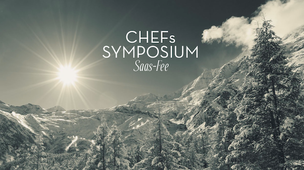 Chef’s Symposium Saas-Fee 2017: idee, cucina e sperimentazione